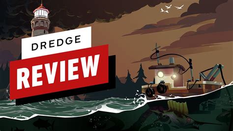 Dredge Video Review - IGN