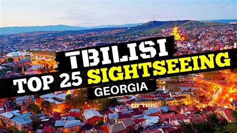 Georgia Tbilisi Tourist Attractions, Sightseeing & Top Places to Visit ...