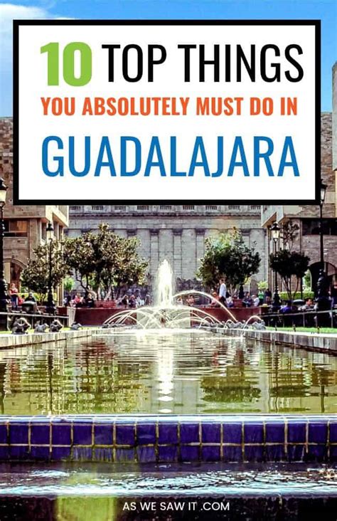 10 Fun and Easy Things to Do in Guadalajara Mexico