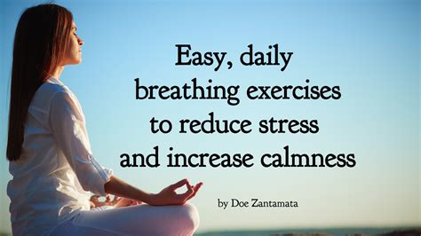Two Easy Breathing Exercises to Increase Calmness