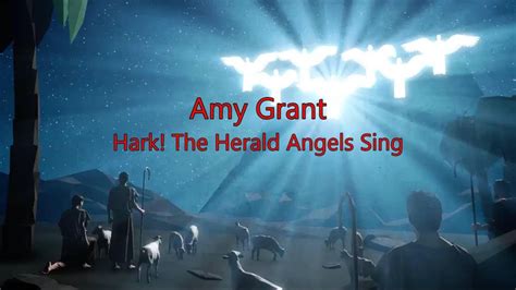 Hark! The Herald Angels Sing - Amy Grant (lyric video) HD - YouTube