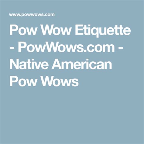 Pow Wow Etiquette - Native American Pow Wows | Pow wow, Etiquette, Pow