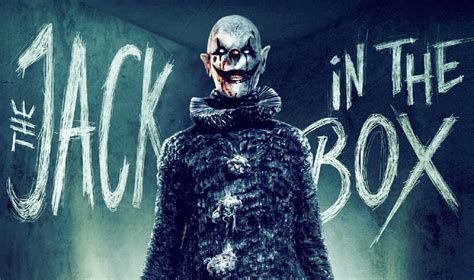 Horror Movie Review: The Jack in the Box (2019) - GAMES, BRRRAAAINS & A HEAD-BANGING LIFE