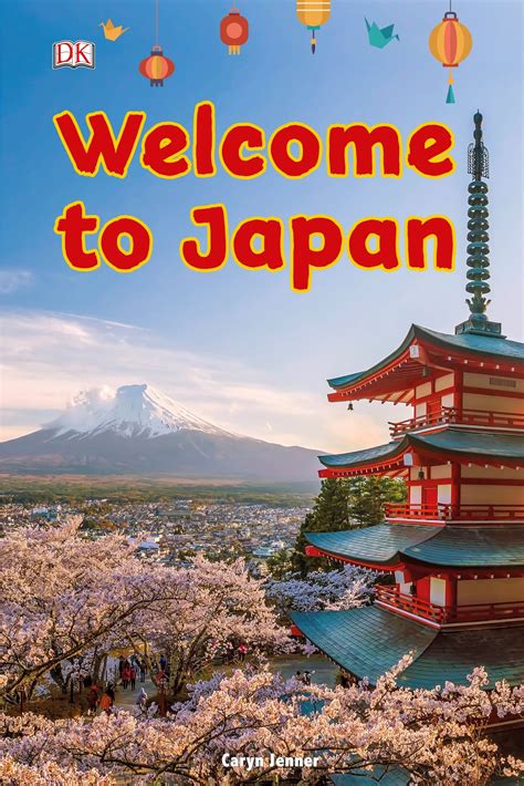 Welcome to Japan by DK - Penguin Books Australia