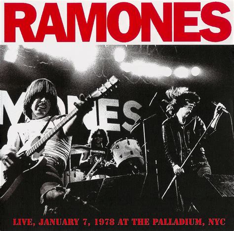 White Trash Soul: The Ramones - "Live, January 7, 1978 At The Palladium, NYC" (Sanctuary, 2004)