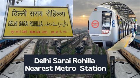 Sarai Rohilla Nearest Metro Station - Delhi Sarai Rohilla Railway ...