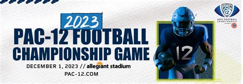 Pac-12 Football Championship Game | Allegiant Stadium