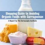 You Don't Have to Eat Carrageenan: Finding Alternatives to a Toxic Food Additive - Cornucopia ...