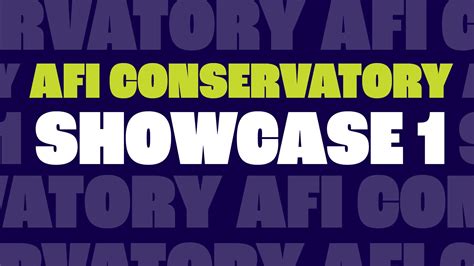 CONSERVATORY SHOWCASE 1 | AFI FEST