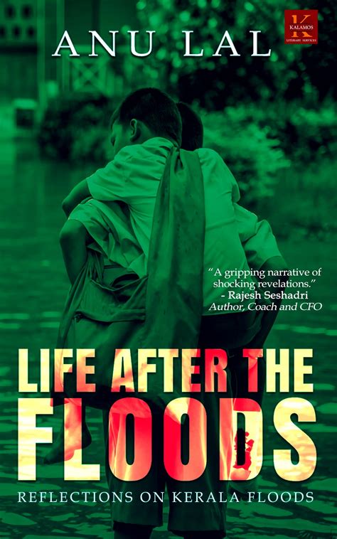 Life After The Floods : Reflections on Kerala Floods » By Anu Lal » Non ...