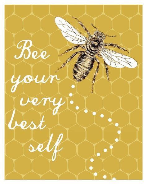 Bee your best (With images) | Bee quotes, Bee, Bee inspired