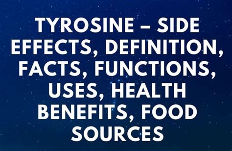 Tyrosine – Side Effects, Definition, Facts, Functions, Uses, Health Benefits, Food Sources ...