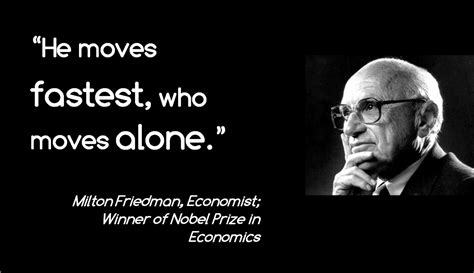 8 great #miltonfriedman #business #quotes #economy #economics # ...