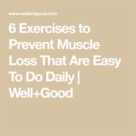 6 Exercises to Prevent Muscle Loss That Are Easy To Do Daily | Well+Good Lower Body Muscles, Big ...