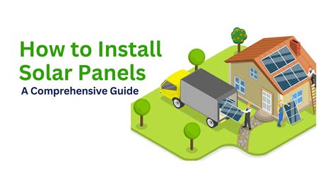 How to Install Solar Panel - A Comprehensive Guide