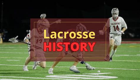 Lacrosse History: From Tribal Game to Modern Sport - LaxEZ