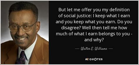 TOP 25 QUOTES BY WALTER E. WILLIAMS (of 150) | A-Z Quotes