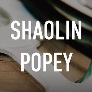 Shaolin Popey - Rotten Tomatoes