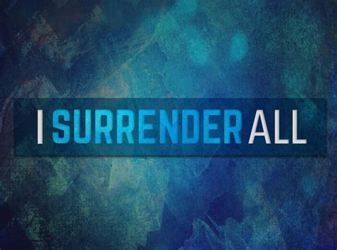 I Surrender All Video Worship Song Track with Lyrics | WorshipTeam.tv ...