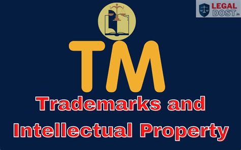 Trademarks and Intellectual Property: A Beginner's Guide - legaldost.in