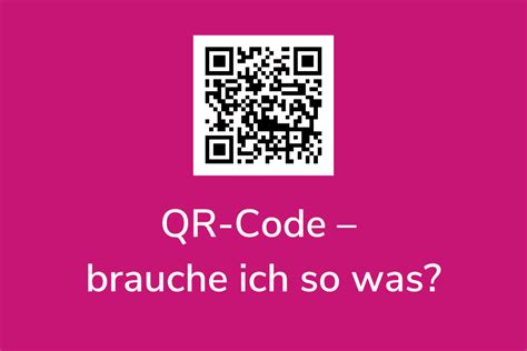 QR-Code - brauche ich so was? | www.anne-bremer.de