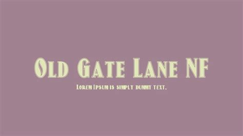 Old Gate Lane NF Font : Download Free for Desktop & Webfont