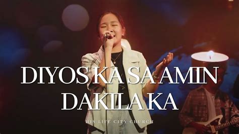 Diyos Ka sa Amin / Dakila Ka | His Life City Church Chords - Chordify