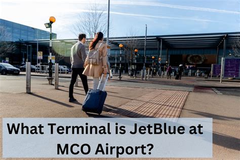 What Terminal is JetBlue at MCO? Orlando Airport