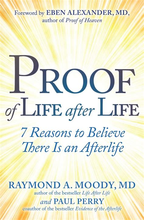 Proof of Life after Life | Book by Raymond Moody Jr., Paul Perry ...