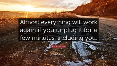 Anne Lamott Quotes Unplug - 3 Best Anne Lamott Quotes - designed into posters by Karen ... : But ...