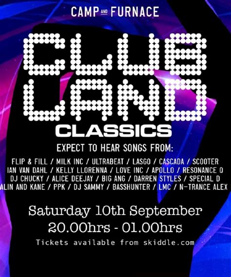 Clubland Classics - 10 September 2022 - Camp and Furnace - Event/Gig ...