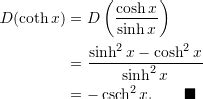 Prove that the derivative of coth x is -csch2 x - Stumbling Robot