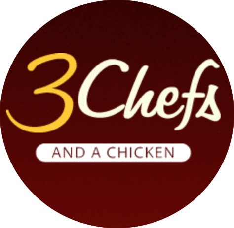 3 Chefs and a Chicken