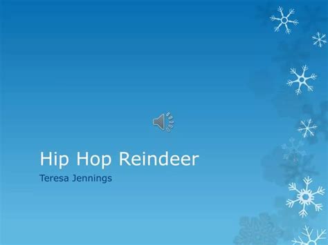 PPT - Hip Hop Reindeer PowerPoint Presentation, free download - ID:2555081