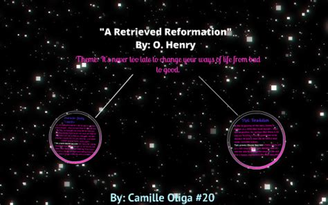 Theme-"A Retrieved Reformation" by Camille Oliga on Prezi