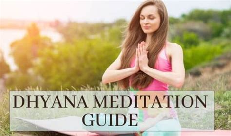 Dhyana Yoga Meditation Technique - Our Guide