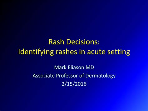 Rash Decisions: Identifying Rashes in Acute Setting - DocsLib