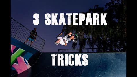 Awesome Skatepark Tricks | How to - YouTube