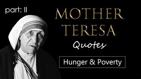 60+ Best Quotes by Mother Teresa part 2 of 5 | Hunger and Poverty