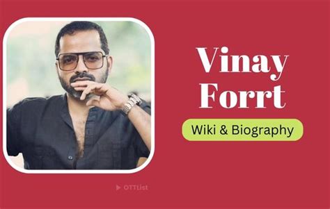 Vinay Forrt Wiki, Biography, Age, Wife, Family, Education, Height, Weight, Movies List, Career ...