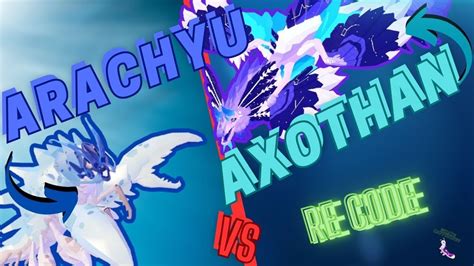 ARACHYU VS AXOTHAN RECODE | Creatures Of Sonaria - YouTube