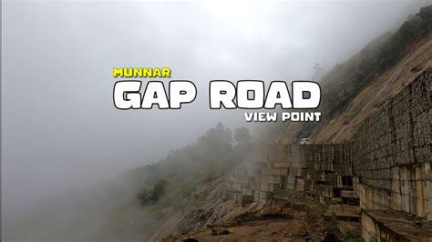 Gap Road View Point Munnar - YouTube