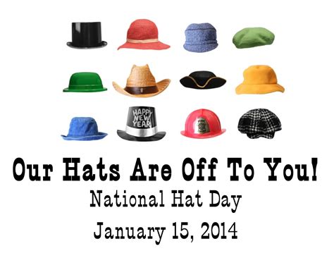 National Hat Day, January, 15, 2014 #SmileOasis.com Hat Day, Cool ...