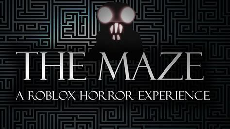 Roblox The Maze Horror Map