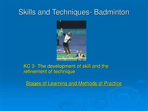 PPT - Skills and Techniques- Badminton PowerPoint Presentation, free ...