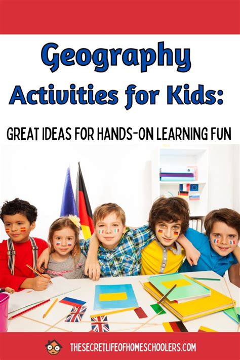 Geography Activities for Kids: Great Ideas for Hands-On Learning Fun ...