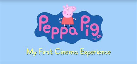 Peppa Pig My First Cinema Experience Movie Trailer