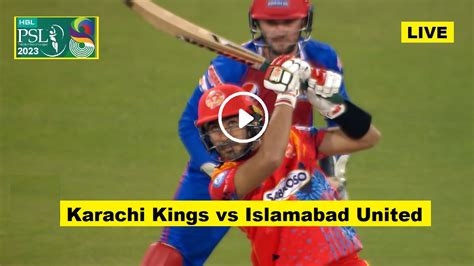 Live PSL T20 Cricket - Karachi Kings vs Islamabad United (KK vs IU ...