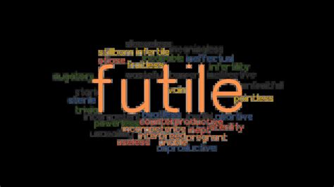 FUTILE: Synonyms and Related Words. What is Another Word for FUTILE? - GrammarTOP.com