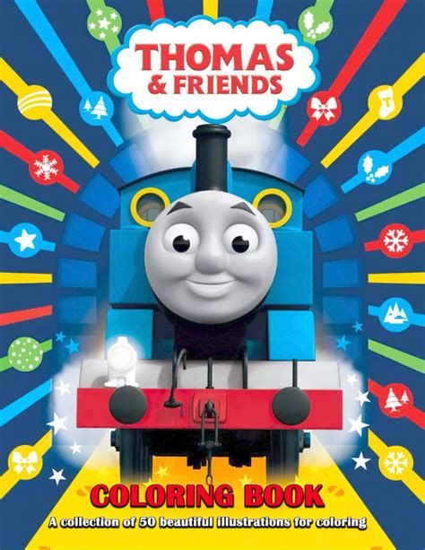 Thomas and Friends: Coloring Book: A collection of 50 beautiful ...